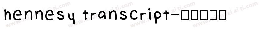 hennesy transcript字体转换